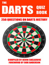 The Darts Quiz Book (eBook): 250 Questions on Darts History